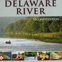 Stackpole Fly Fishing Guide To Upper Delware 2nd Edition - Paul Weamer