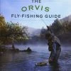 Stackpole Books & Videos The Orvis Fly Fishing Guide - Revised 1 Stackpole Books & Videos The Orvis Fly Fishing Guide - Revised