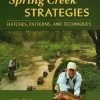 Stackpole Books & Videos Spring Creek Strategies: Hatches, Patterns, And Techniques