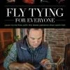 Stackpole Fly Tying For Everyone By Tim Cammisa Books & Videos